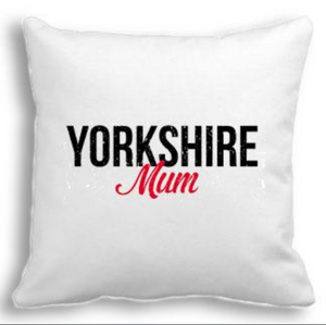 Yorkshire Mum Cushion